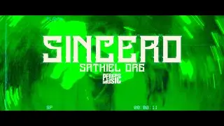 SATHIEL DRG - SINCERO (VIDEO VISUALIZER)