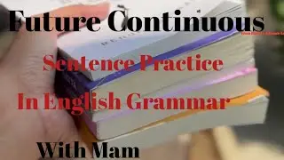 Future continuous Tense ✨🎀{ Sentence Practice} With English Grammar Mam 