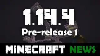 What's New in Minecraft 1.14.4 Pre-release 1?