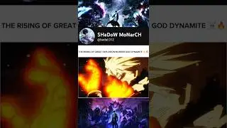 THE RISING OF GREAT EXPLOSION MURDER GOD DYNAMITE☠️🔥#mha #myheroacademia #shorts #anime #amv #bnha