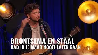 Brontsema en Staal - Had ik je maar nooit laten gaan | Live bij Djammen