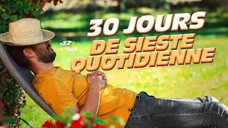J'ai fait la SIESTE 😴 TOUS LES JOURS pendant 30 jours et ça change TOUT !