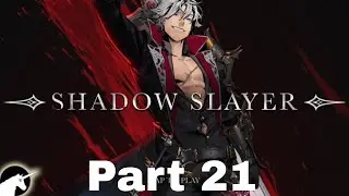 Shadow Slayer /Gameplay Part 21 /Chapter 5 stage 14 to 15 / The Final Boss Fight