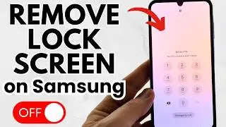 How to Remove Lock Screen on Samsung Phone - Turn Off Passcode