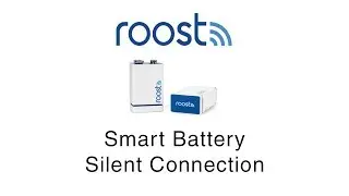 Roost Smart Battery - Silent Connection