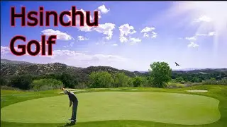 Top Golf Courses in Hsinchu County, Taiwan