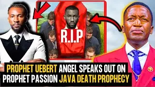 Prophet Uebert Angel SPEAKS OUT ON PROPHET PASSION JAVA 2026 Death Prophecy (EXPOSED)