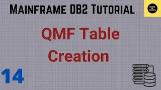 SQL Table Creation Using QMF - Mainframe DB2 Practical Tutorial - Part 14
