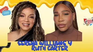 SERENA WILLIANS Y RUTH CARTER PROTAGONIZAR&Aacute;N LA BIOGRAF&Iacute;A DE ANN LOWE DE LA MANO DE TRISTAR