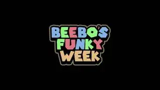 Gettin' Funky - Beebo's Funky Week