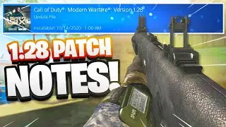 *NEW* Modern Warfare Update 1.28 Patch Notes | KAR98K BUFF, SP-R 208 NERF + Warzone Updates (COD MW)