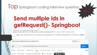 how to Send multiple ids in single getRequest   || Springboot