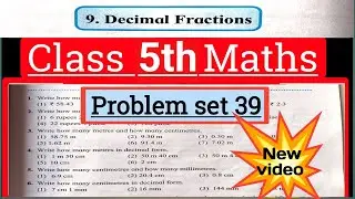 Class 5 maths problem set 39 | Std 5 problem set 39 maths | State board