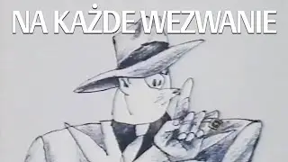 NA KAŻDE WEZWANIE (1976) | Film | reż. Leszek Komorowski