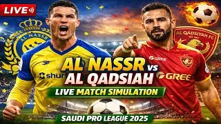 🔴 Al Nassr vs Al Qadsiah LIVE | Saudi Pro League Match Simulation | NAS vs QAD ⚽ #footballlive
