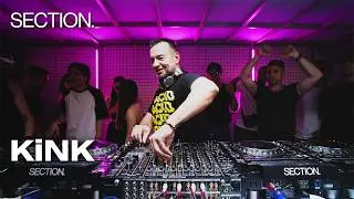 KiNK | House & Techno DJ Set | SECTION. | May 2026