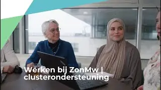 Werken bij ZonMw | clusterondersteuning
