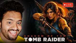 Ultimate Tomb Exploration Begins Shadow of the Tomb Raider LIVE Gameplay in 2026 Lara Croft 🔥LIVE #2