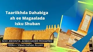 TAARIIKHDA DAHABIGA AH  EE MAGAALADA ISKU SHUBAN IYO SALDANADDII MAJEERTEEN IYO RAAS CASEYR