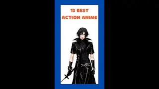 Best Action & Adventure Anime
