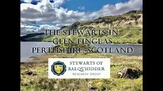 The Stewarts in Glen Finglas, Perthshire, Scotland
