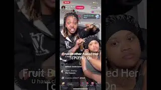 Fruit Brother Clout Chasing #explore #fyp #drama #fruitandpree #fruit #pree