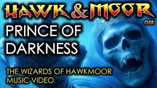 THE WIZARDS OF HAWKMOOR - Prince of Darkness, Tomb of Terrors (DnD Memes / Dungeoncore / Music)