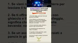 SCIOCCANTE: FATTI CHE POTREBBERO SALVARTI LA VITA 💯