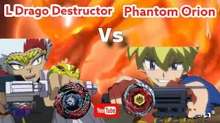 L Drago Destructor vs Phantom Orion by Beyblade Legends Lover | l drago destructor vs phantom orion
