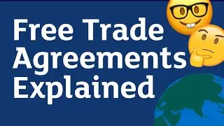 What do Free Trade Agreements mean for businesses in practice? | Explainer Animation | FTA Info
