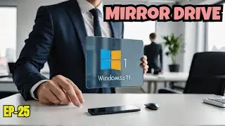 Expert Advice: Windows 11 Mirror Drive Guide