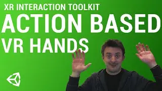 UNITY TUTORIAL - VR HANDS - NEW INPUT SYSTEM