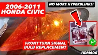 2006-2011 HONDA CIVIC FRONT TURN SIGNAL BULB REPLACEMENT - SYLVANIA 1157 BULB