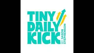 ITS TIME! Tiny Daily Kick Micro Grants: Giving Because We Can - Episode 63