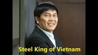 #SecretsSelfmadeBillionaires 1410 #TranDinhLong #SteelKing #Vietnam #Billionaire #HoaPhat #Passion