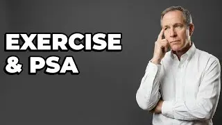 Should I Exercise Before a PSA Test?