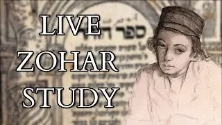 Livestream Zohar Study w/ @SeekersofUnity  & @TheEsotericaChannel  - The Yanuka - 1 of 9