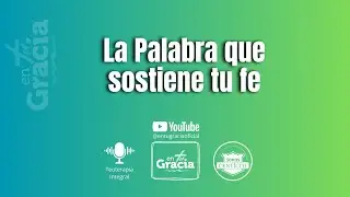La Palabra como Fundamento | En Tu Gracia Devocional