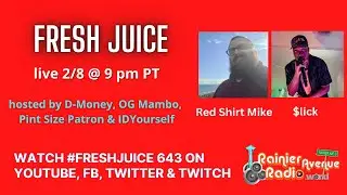 Fresh Juice 643 featuring battle rapper Red Shirt Mike & Denver emcee $lick hosted by The Juice Pack
