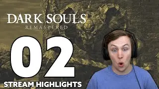 Dark Souls Remastered Stream Highlight #2 - Dumb Ways to Die...