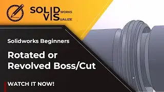 Solidworks Beginner Tutorial - Revolved Boss and Cut