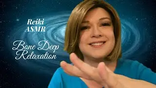 ASMR Reiki || Bone Deep Relaxation | Releasing Intensity Through The Chakras
