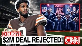 Shedeur Sanders REJECTS $2M Deal&mdash;NFL in Total Panic