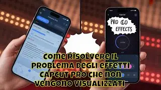 Come risolvere il problema degli effetti Capcut Pro che non vengono visualizzati (2025)