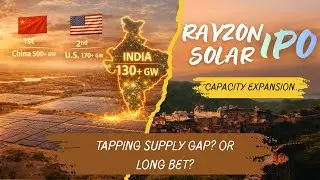 Rayzon Solar IPO: India&rsquo;s Solar Manufacturing Bet Explained | DRHP & Execution Risks