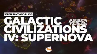 [1] Playing As An AI-GENERATED Civilization Of SPACE-FARING SQUIRRELS In GALACTIC CIVILIZATIONS IV!