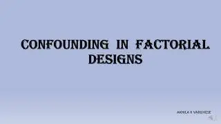 Confounding in Factorial Designs