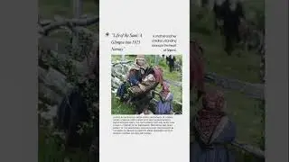 &ldquo;Life of the Sami: A Glimpse into 1925 Norway&rdquo;