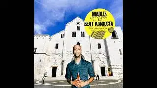 Madlib - Beat Konducta in Bari.. (FULL BEAT TAPE)  (BEATS T.V)