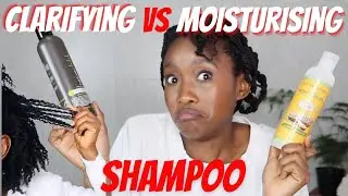 When To Use A Clarifying OR Moisturising Shampoo| 4c Low Porosity Hair Wash Day